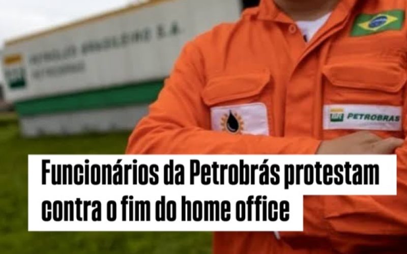 Greve de Advertência Mobiliza Funcionários da Petrobras Contra Mudanças na Remuneração e Home Office